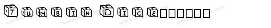 Tumbin Dice字体转换